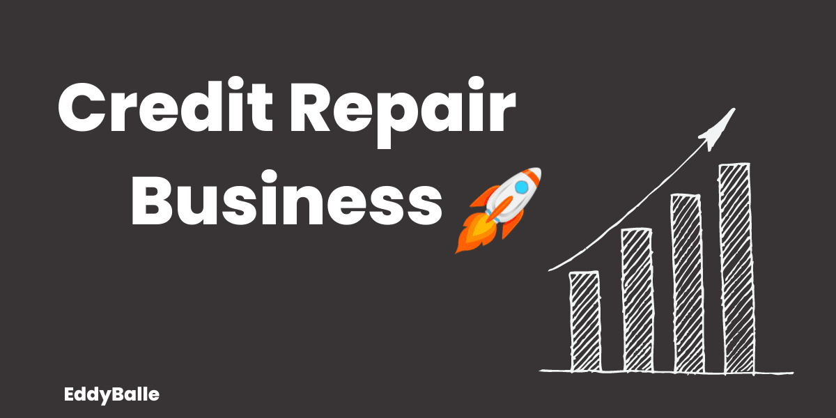 Starting A Credit Repair Business