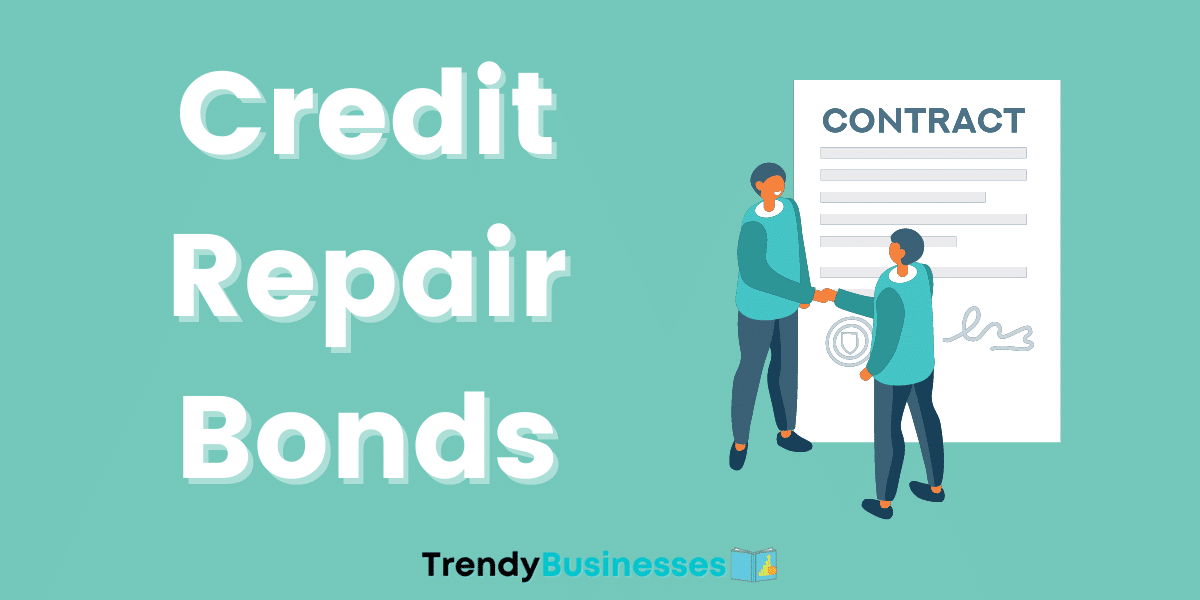 Credit Repair Business Startup Bonds